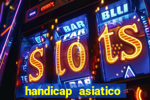 handicap asiatico 0.0 -0.5